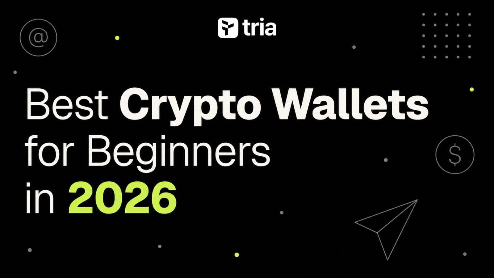 Best Crypto Wallets for Beginners in 2026